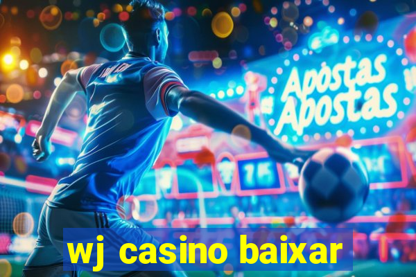 wj casino baixar